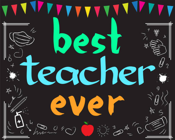 Best teacher ever school concept. Education during a covid-19 pandemic. Black chalkboard sign printable. Editable vector lettering template. teacher appreciation week stock illustrations