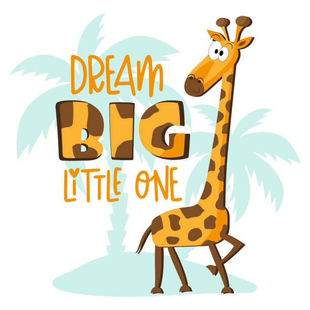 Dream Big Little One - motivational slogan with cute cartoon giraffe and island in isolated white background. Dream Big Little One - motivational slogan with cute cartoon giraffe and island in isolated white background.Good for baby clothes, T shirt print, poster, card, and room decor. giraffe calf stock illustrations