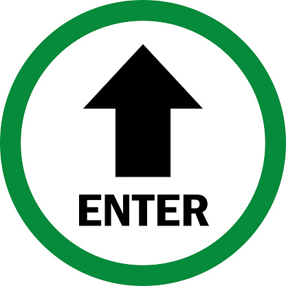 Enter up Arrow sign. Green circle background. Safety signs and symbols.