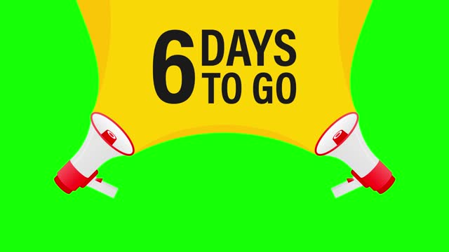 Loudspeaker. Megaphone with 6 days to go. Banner for business, marketing and advertising. Motion graphics.