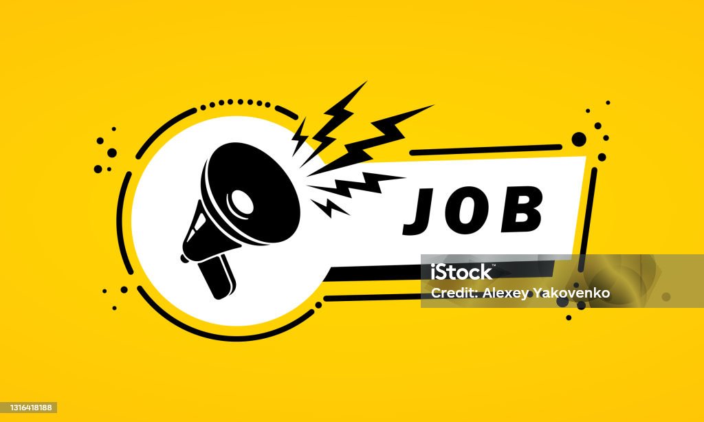 Megaphone with Job speech bubble banner. Slogan about job. Loudspeaker. Label for business, marketing and advertising. Vector on isolated background. EPS 10 Occupation stock vector