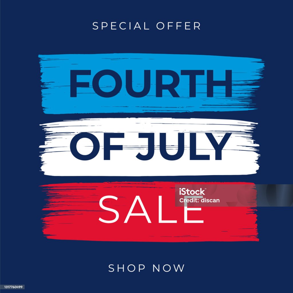 Fourth of July Sale Design with Brushes. Fourth of July Sale Design with Brushes. For advertising, poster, banners, leaflets, card, flyers and background. Vector illustration. Stock illustration Fourth of July stock vector