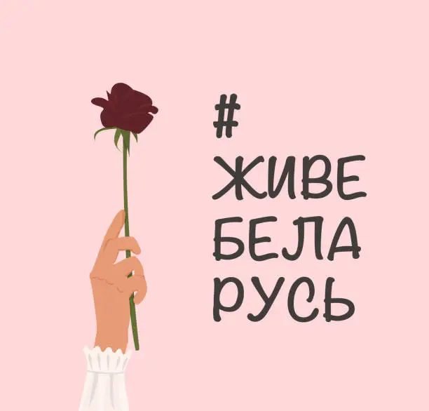 Vector illustration of Human hand holding red rose flower as gesture of protest. Concept Freedom for Belarus. Peaceful demonstration of Belarusian people. Caption Long Live Belarus translated in Russian. Vector illustration