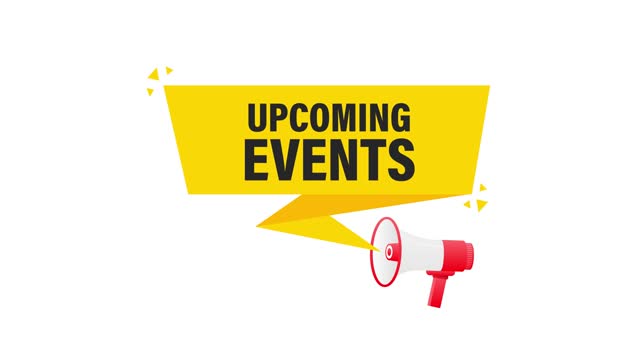 Upcoming events megaphone yellow banner in 3D style on white background. Motion graphics.