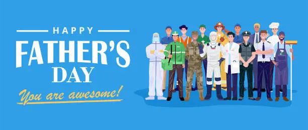 Vector illustration of Happy Father's Day. Group of men with various occupations. Vector