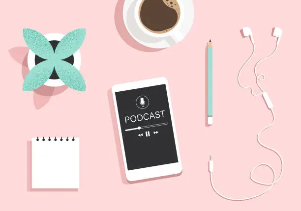 Vector illustration of Podcast concept. Top view of a smartphone with an app for listening to podcasts on the screen, coffee, earphones, notebook, pencil. Online audiobook, radio, audio.