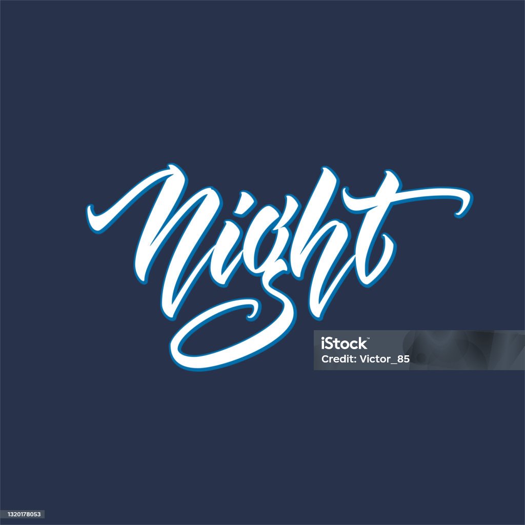 Night In Cursive Night Hand Drawn Lettering Vector Calligraphy Text Stock Illustration ...