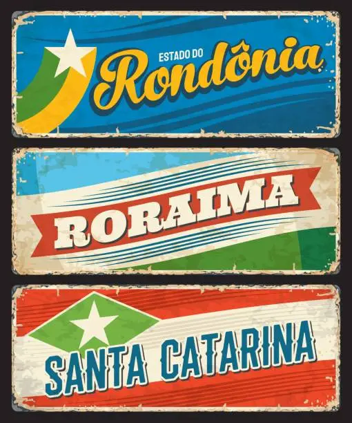 Vector illustration of Brazil Rondonia, Boraima, Santa Catarina tin signs