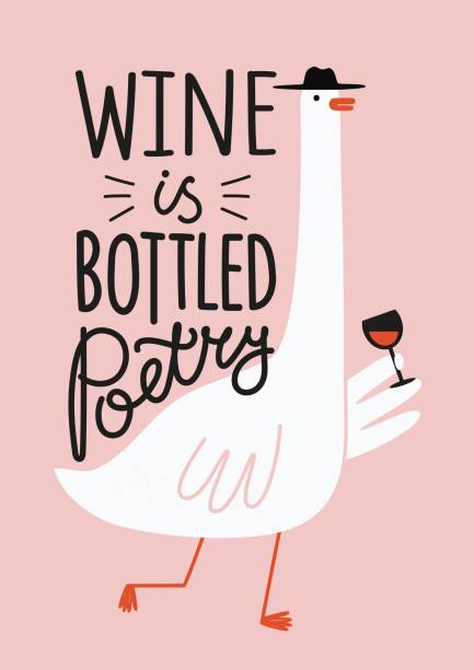 ilustrações de stock, clip art, desenhos animados e ícones de vector illustration with goose holding wineglass with red wine. wine is bottled poetry lettering quote. - wineglass wine glass red wine