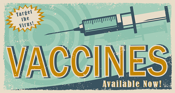 A vintage style sign advertisement for a vaccine campaign