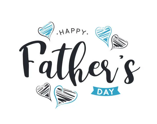 Vector illustration of Happy Father's Day card with hand drawn hearts. Vector