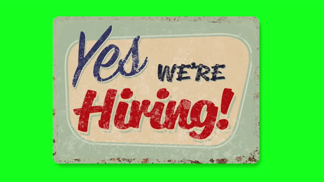 YES WE'RE HIRING vintage business sign flips down on green screen