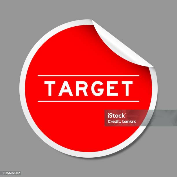 Target Insert Label Red Color Peel Sticker Label With Word Target On Gray Background Stock ...