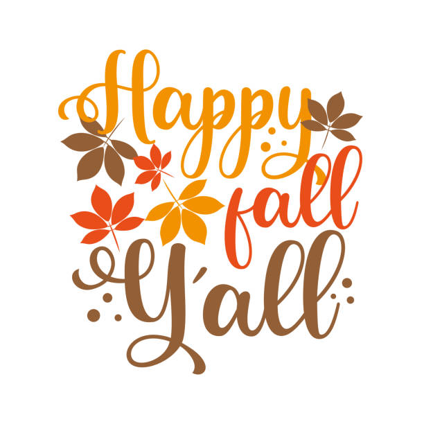 happy fall y'all - herbstliche begrüßung kalligraphie mit blättern. - glücklichsein stock-grafiken, -clipart, -cartoons und -symbole