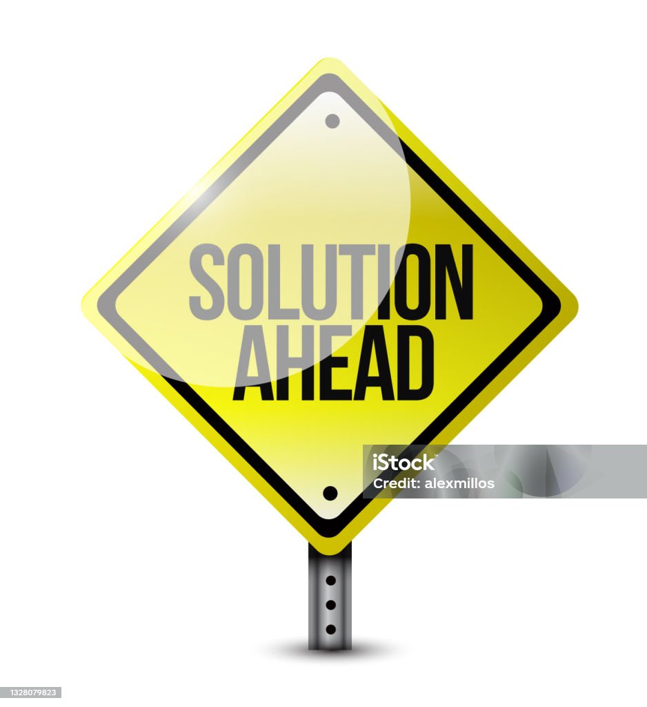 All Solution Sign Solution Ahead Road Sign Illustration Design Stock Illustration ...