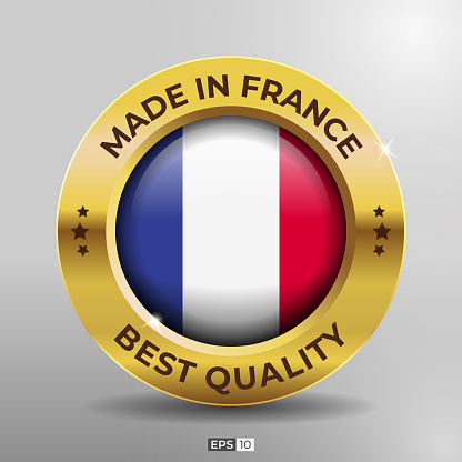 Made in France Label, Logo, Stamp Best Quality Round Flag of Nation with 3D Elegant Gold Glossy Effect