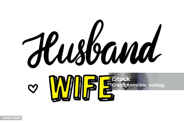 Husband Wife Hand Lettering Phrase Bachelorette Sticker For Wedding Invitation Or Poster Mr And Mrs Greeting Card Stock Illustration - Download Image Now