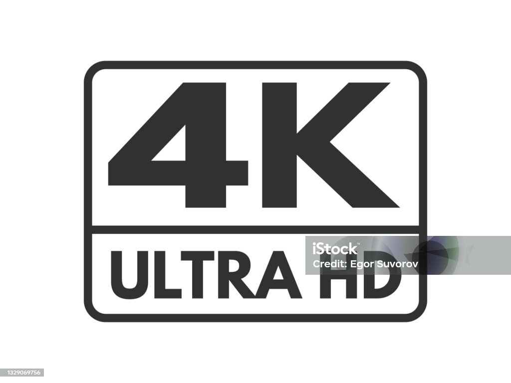 4k Ultra Hd Label Icon On White Background Black And White Uhd Symbol High  Definition Mark 2160p Resolution Video Icon Isolated Vector Illustration  Stock Illustration - Download Image Now - iStock