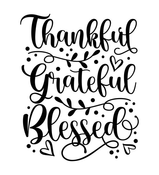 Thankful Grateful Blessed - Inspirational Thanksgiving day handwritten quote, lettering message. Thankful Grateful Blessed - Inspirational Thanksgiving day handwritten quote, lettering message. Good for greeting card, textile print, home decor, and other gifts design. recognition quotes stock illustrations