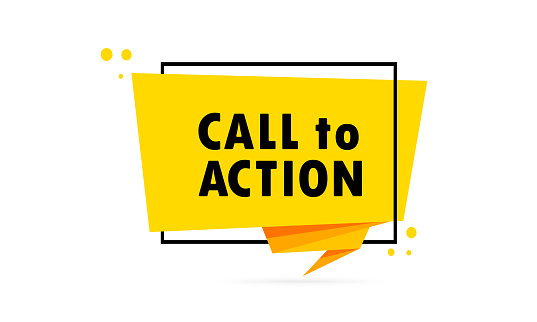 Call to action. Origami style speech bubble banner. Poster with text Call to action. Sticker design template. Vector EPS 10. Isolated on background
