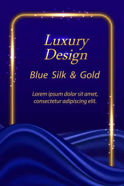 Vector illustration of Blue silk luxury background. Deep blue satin fabric texture with curtain drapery and golden glowing border line.  Luxurious abstract backdrop for banner or poster. Vector illustration
