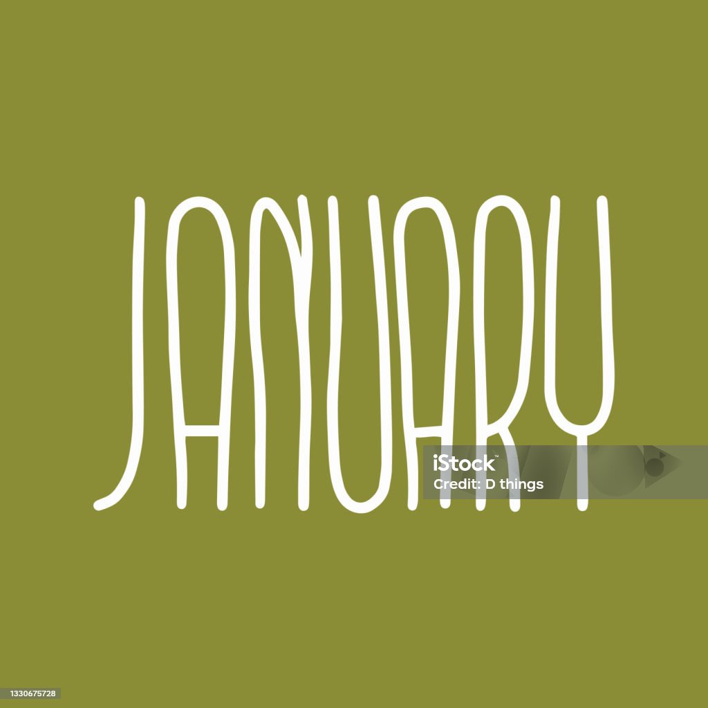 January Simple Hand Lettering Hand Drawn Lettering Phrase January Stock Illustration - Download Image ...