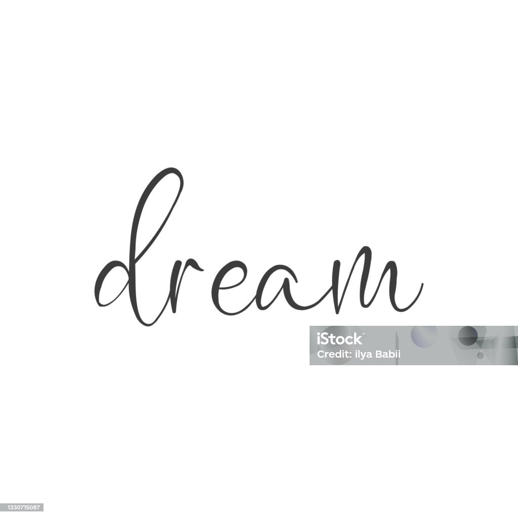 Dream Lettering Design Dream Lettering Calligraphy Vector Illustration Stock Illustration ...