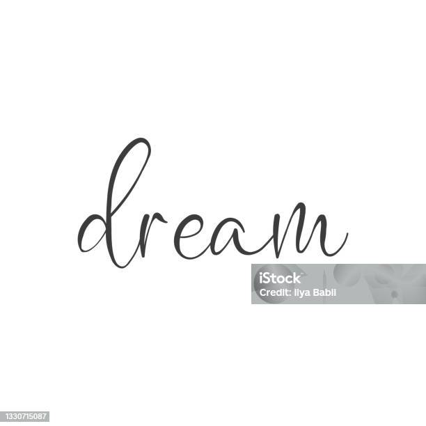 Dream Lettering Design Dream Lettering Calligraphy Vector Illustration Stock Illustration ...
