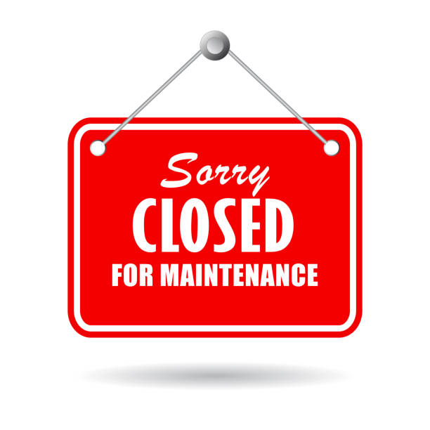 Sorry closed for maintenance vector sign Closed for maintenance vector sign isolated on white background shut up stock illustrations