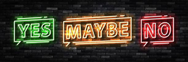 istock Vector realistic isolated neon sign of Yes, Maybe and No logo for template decoration and covering on the wall background. 1330796341