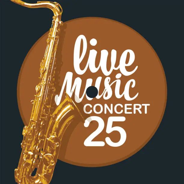 Vector illustration of poster for live music concert with a saxophone