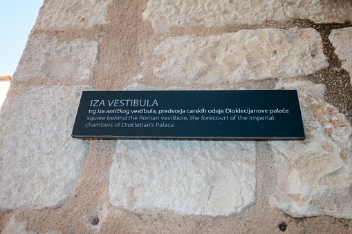 Place Sign for Roman Vestibule of Diocletian's Palace in Split, Croatia