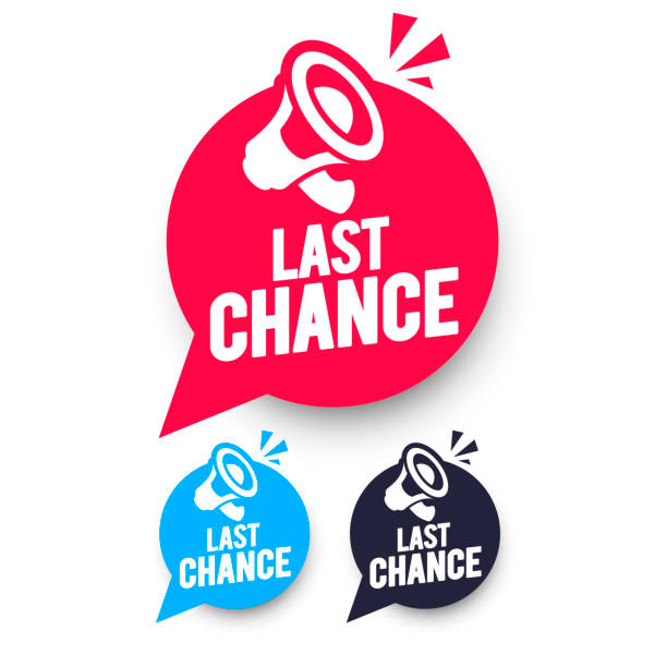 Vector Illustration Last Chance Speech Bubble Set Vector Illustration Last Chance Speech Bubble Set last stock illustrations