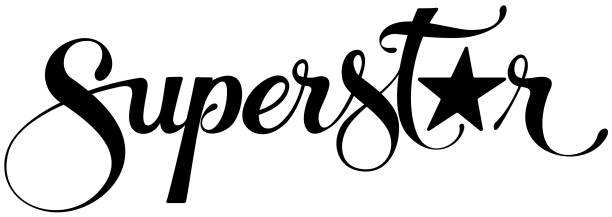 superstar - benutzerdefinierter kalligraphietext - fame stock-grafiken, -clipart, -cartoons und -symbole