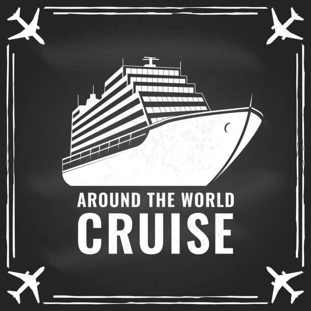 Around the world cruise badge, symbol on the chalkboard Travel inspiration quotes with cruise ship silhouette. Vector illustration. Motivation for traveling poster typography. Around the world cruise badge, symbol on the chalkboard. Travel inspiration quotes with cruise ship silhouette. Vector illustration. Motivation for traveling poster typography. passenger craft stock illustrations