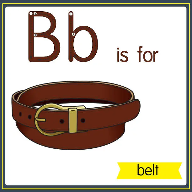 Vector illustration of Vector illustration for learning the alphabet For children with cartoon images. Letter B is for belt.