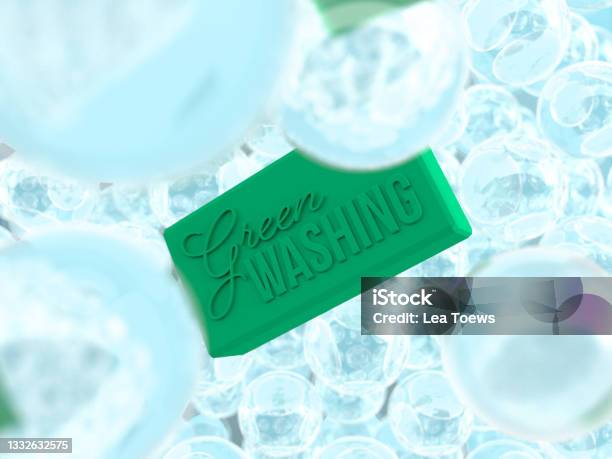 3d Rendered Soap With Typography And Water Bubbles Illustration Of Green Washing Company Or Environmental Problems Visualization For Questionable Companies Or Lobbying Stock Photo - Download Image Now