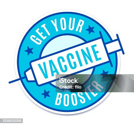 istock Get Your Vaccine Booster Badge 1335033355