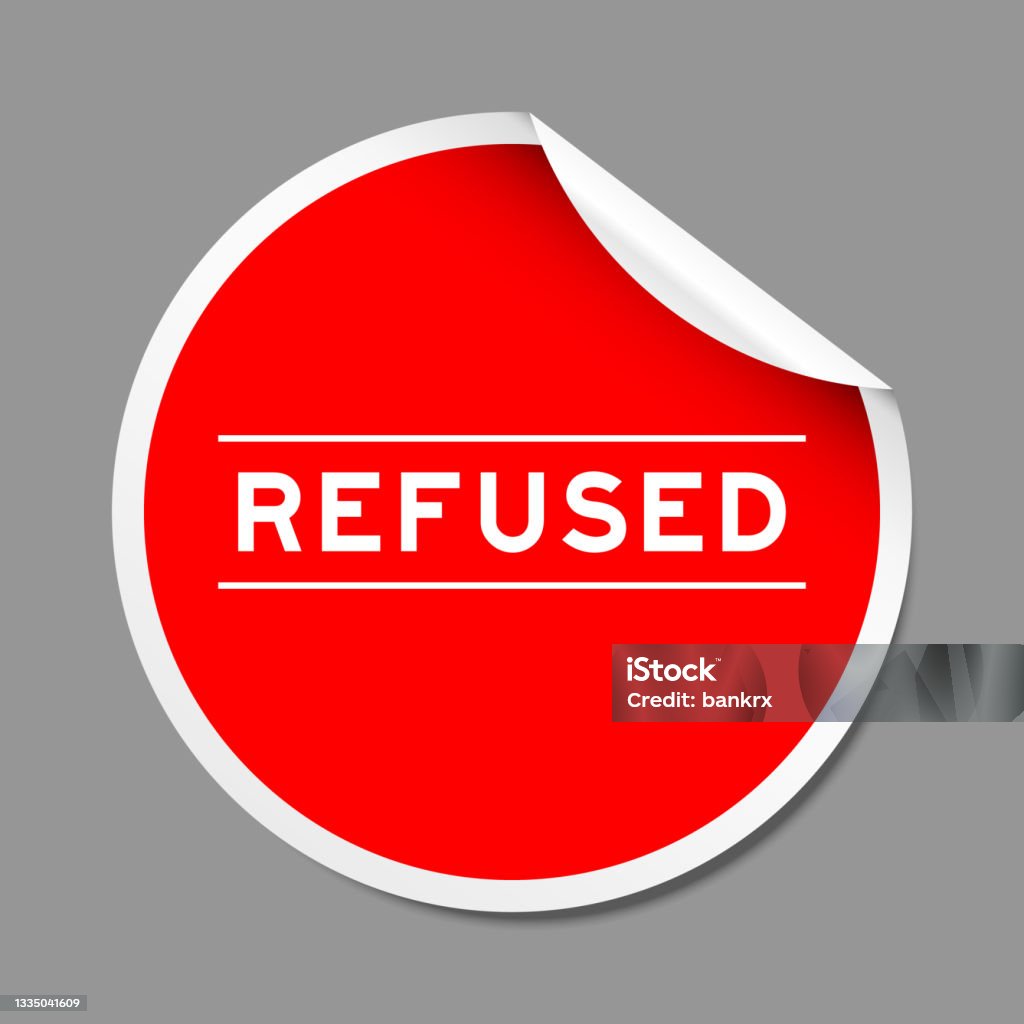 Item Refused Sticker Red Color Peel Sticker Label With Word Refused On Gray Background Stock ...