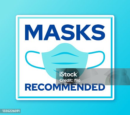 istock Masks Recommended Message Sign 1335226591