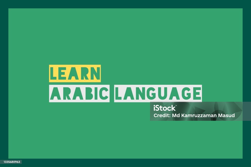 Arabic Learning Vector Learn Arabic Language Typography On Green Background Stock Illustration ...