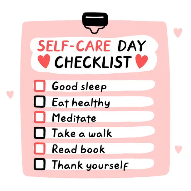 Vector illustration of Cute funny self-care day checklist, to do list, checklist. Vector hand drawn cartoon kawaii character illustration icon. Day of Self-care checklist sticker, card, poster concept