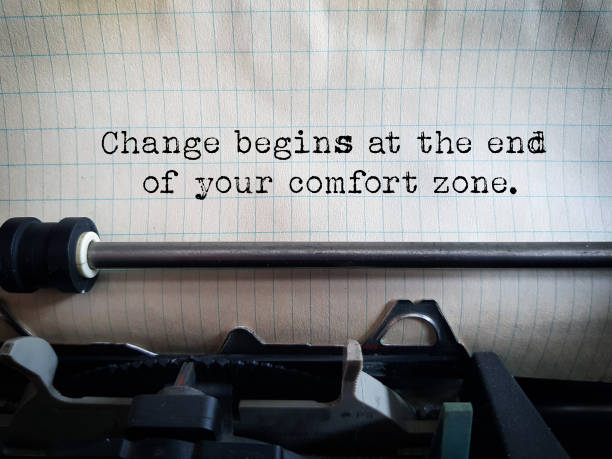 Change begins at the end of your comfort zone. stock photo