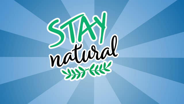 Animation of stay natural text and leaves logo on striped blue background