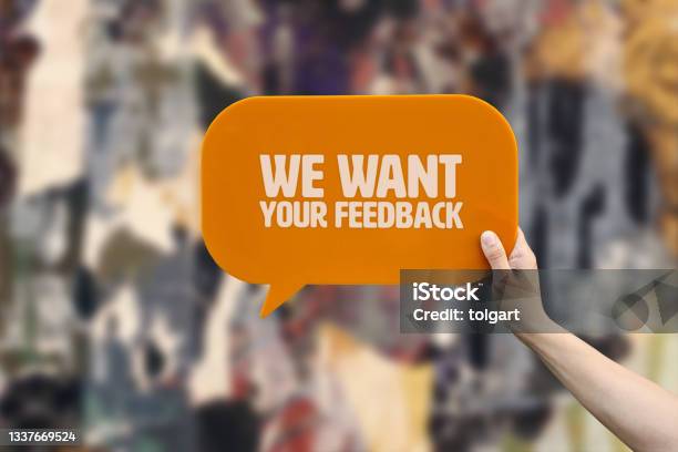 We Want Your Feedback Word With Speech Bubble Stock Photo - Download Image Now - Feedback, Desire, Rating