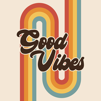 Retro Good Vibes Rainbow Positive Message Boho Graphic, Vintage Typographic Lettering Saying, 70s Hippie Art, Groovy Artistic Font, Stripe Design, Sticker or Card Concept