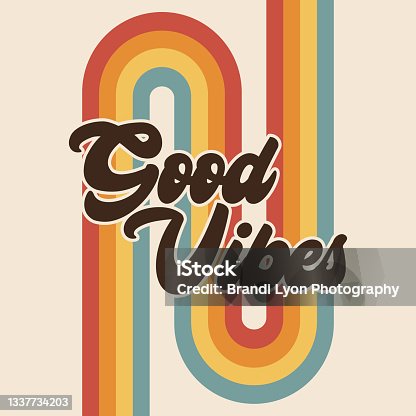 istock Retro Good Vibes Rainbow Positive Message Boho Graphic, Vintage Typographic Lettering Saying. 1337734203