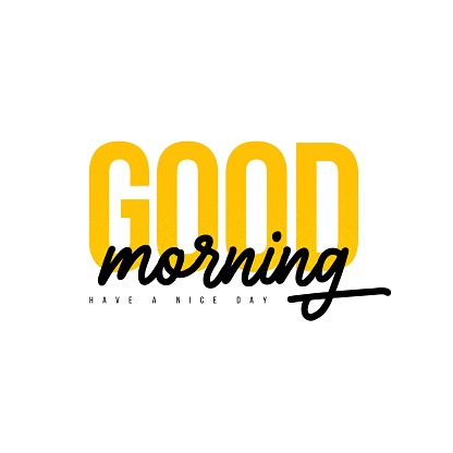 Good morning lettering phrase. Vector modern line calligraphy. Black paint lettering. Ink illustration isolated on white background. Quote for postcard, greeting card, t shirt print.