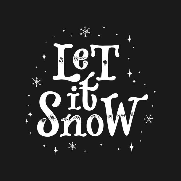 'Let it snow' lettering Christmas quote cute hand lettering typography quote 'Let it snow' written on black background. Good for holiday cards, posters, prints, stickers, sublimation, etc. EPS 10 let it snow stock illustrations