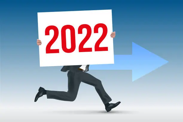 Vector illustration of The year 2022 inscribed on a white sign held by a man running in a suit.